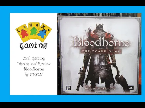 CBK Gaming Discuss & Review Bloodborne