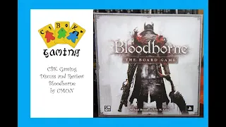 CBK Gaming Discuss & Review Bloodborne