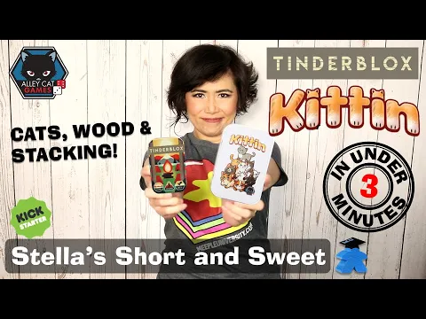 Kittin & Tinderblox Board Game - Stella's Short and Sweet. A Kickstarter Preview