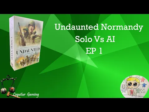 Ep 1 - Undaunted Normandy Solo vs AI