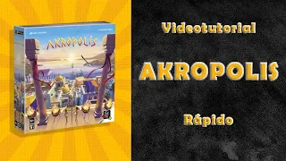 Akropolis en un pispás - videotutorial rápido