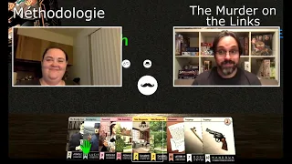 Méthodologie: The Murder on the Links - Tabletop Simulator - Play Session