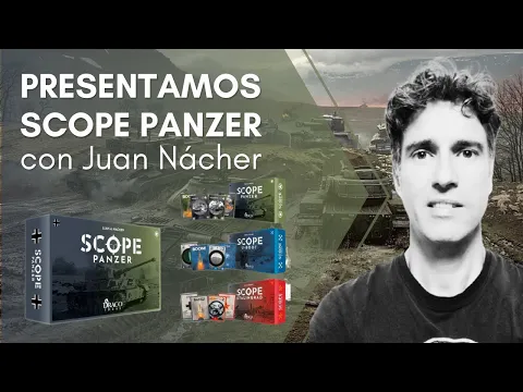 Presentamos SCOPE Panzer con Juan Nácher