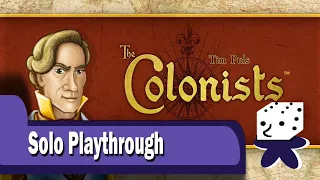 The Colonists - Solo Playthrough