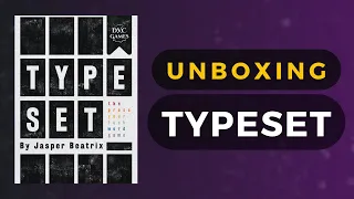 Typeset Boardgame Unboxing | DaniCha
