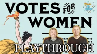 VOTES FOR WOMEN | Playthrough | Fort Circle Games