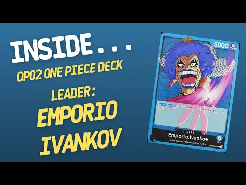 Inside…Emporio Ivankov DECK - OP-02 One Piece Card Game (4K60fps)