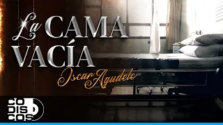 La Cama Vacía, Oscar Agudelo - Video Oficial
