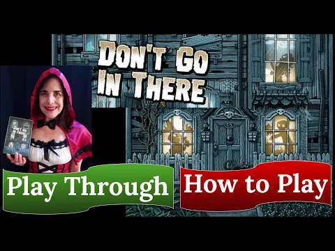 Don't Go In There: Play Through & How to Play