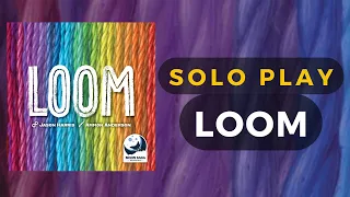 Loom Board Game Solo Gameplay | DaniCha