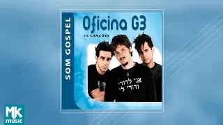 Oficina G3 - Coletânea Som Gospel (CD COMPLETO)