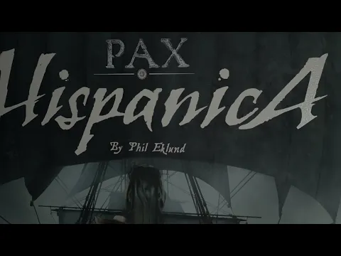 Pax Hispanica Teaser trailer