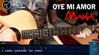 Como tocar Oye Mi amor en Guitarra MANA | Tutorial Acordes FACIL
