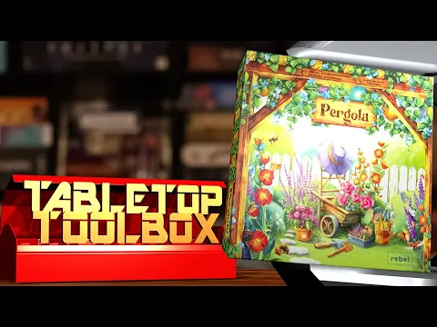 Pergola - The Gloves are Coming Off!!! - a Tabletop Toolbox Review with Jeff Knapp
