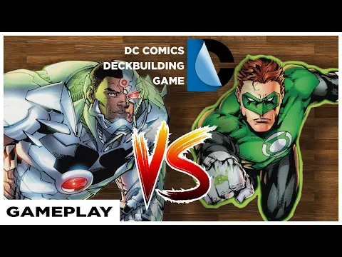 DC Deck-Building Game Gameplay || Cyborg vs. Green Lantern || Core Set