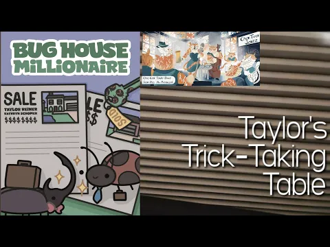 Bug House Millionaire ~ Taylor's Trick-Taking Table