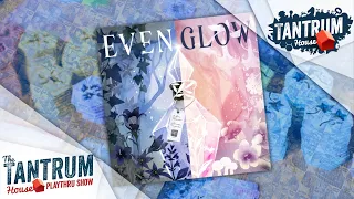 Evenglow Playthru