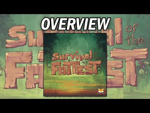 Survival of the Fattest - Overview