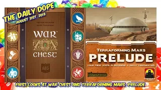 War Chest and Terraforming Mars: Prelude - Unboxings and First Looks on The Daily Dope #154
