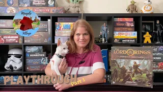 The Lord of the Rigs: Journeys in Middle Earth Board Game Playthrough (part 1)