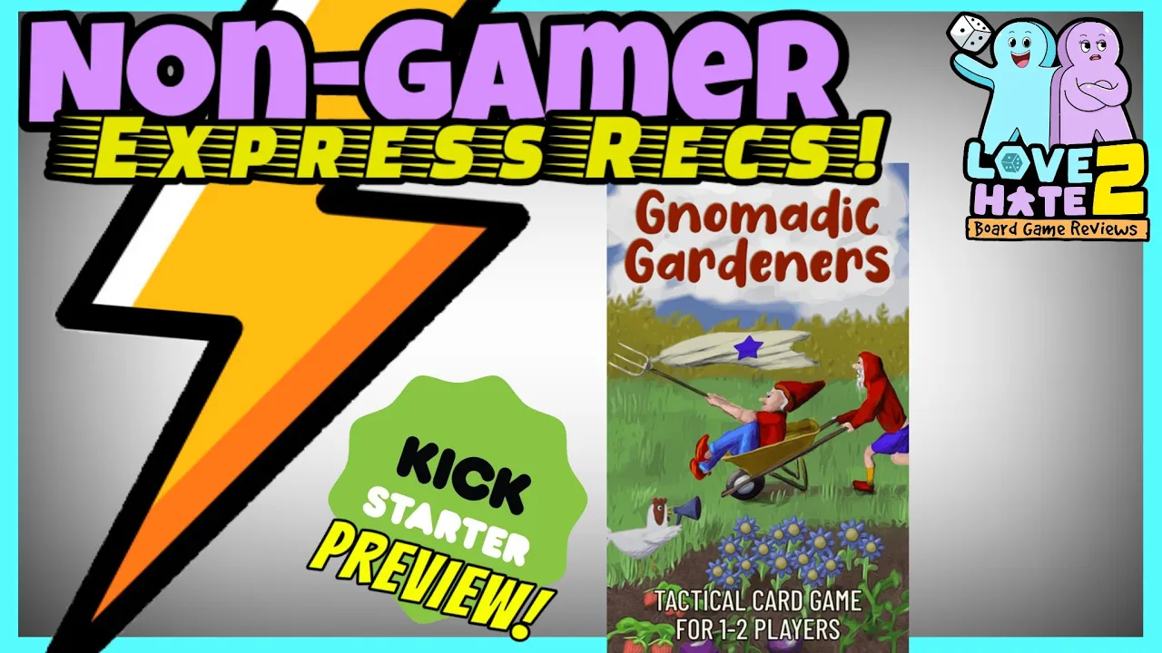 Gnomadic Gardeners - #Kickstarter Preview | Non-Gamer Express Recs!