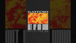 out now ⇨ GATTÜSO x Jalja “Out Of My Mind”