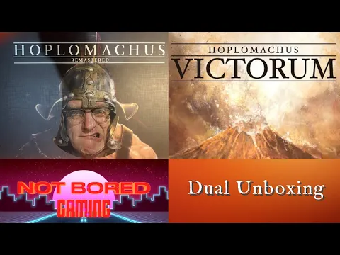 Exclusive First Look - Hoplomachus Remastered Unboxing plus Hoplomachus Victorum - Not Bored Gaming