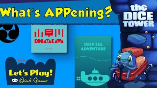 What's APPening - Deep Sea Adventure & Kobayakawa