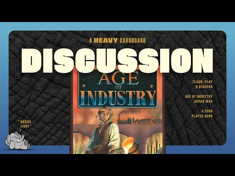 Age of Industry - Japan - 4-player - The Discussion (Only)