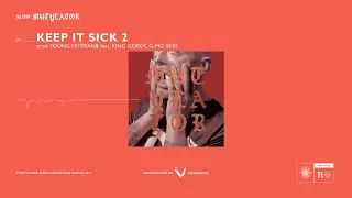 Słoń - [05/17] - Keep It Sick 2 feat. King Gordy, G-Mo Skee | Prod. Young Veteran$