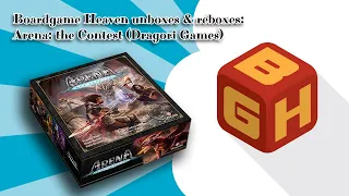 Boardgame Heaven Unboxing (and Reboxing) 75: Arena: the Contest (Dragori Games)