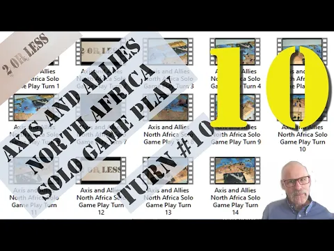 Axis and Allies North Africa Solo Game Play: Part 10