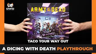 Army Of The Dead | Zombicide | Mission | Taco Your Way out
