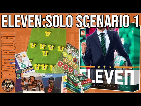 A Fading Club's Last Hope | Eleven: Football Manager Board Game | A Solo Story (Solo Scenario 1)