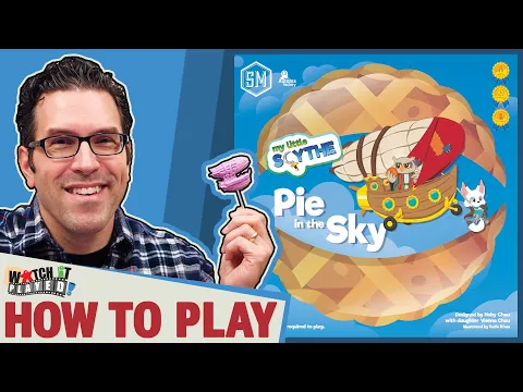 Pie In The Sky (My Little Scythe Expansion) - How To Play