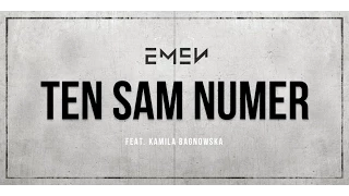 Emen feat. Kamila Bagnowska - Ten Sam Numer (prod. Emen)