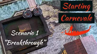 Let's Play Carnevale by TTCOMBAT Escape from San Canciano Scenario 1 "Breakthrough"