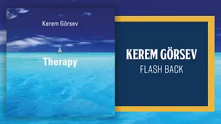 Kerem Görsev - Flash Back (Official Audio Video)