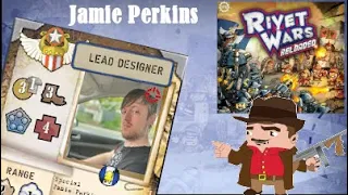 Interview with Lead Designer Jamie Perkins- Rivet Wars: Reloaded