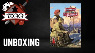 Fisheries of Gloucester Board Game Unboxing