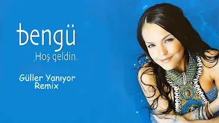 Bengü - Güller Yanıyor (Remix) - (Official Audio)