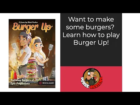Burger Up How to Play by Purge Reviews