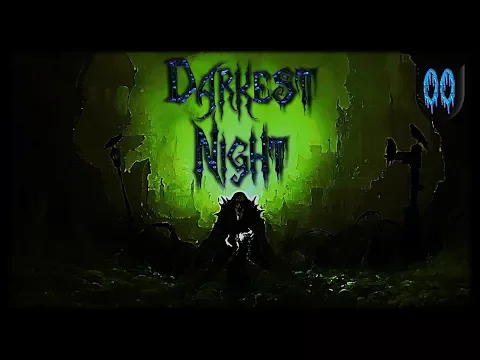 Darkest Night 2nd Ed. #2 | Introduction & Setup