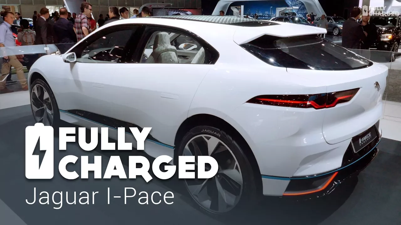 Jaguar iPace | Fully Charged