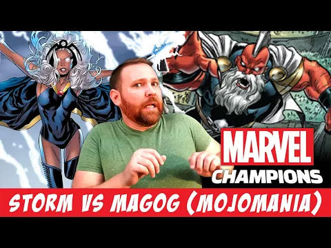 Marvel Champions: Storm vs. MaGog (MojoMania)