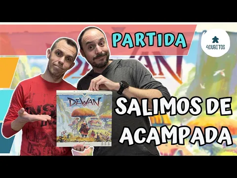 Partida - Dewan | Salimos de acampada
