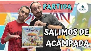 Partida - Dewan | Salimos de acampada