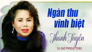 NGÀN THU VĨNH BIỆT