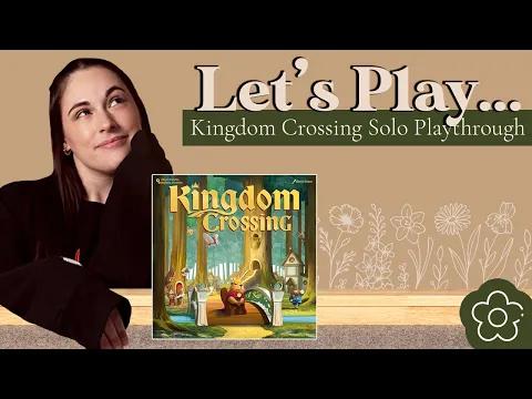 Let's Play... Kingdom Crossing! | Solo Playthrough