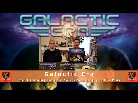 Brettspielfreunde Rhein Sieg mit Autor Channing Jones & Galactic Era / Spielerklärung + Let´s Play